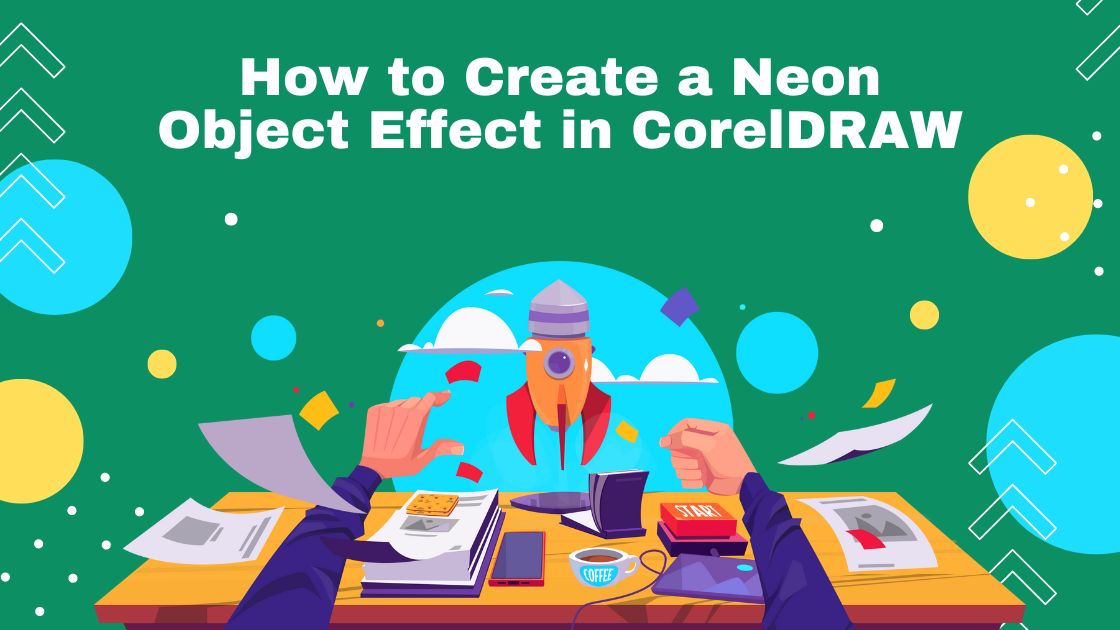How to Create a Neon Object Effect in CorelDRAW